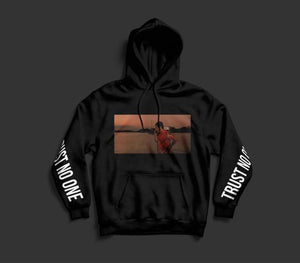 TRUST NO ONE PULLOVER HOODIE